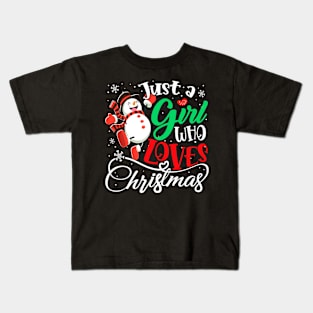 Just a girl who loves Christmas Funny Kids T-Shirt